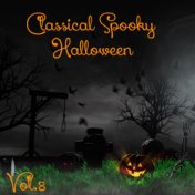 Classical Spooky Halloween, Vol.8