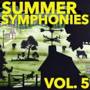 Summer Symphonies, Vol. 5