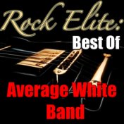 Rock Elite: Best Of Average White Band