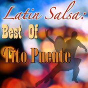 Latin Salsa: Best Of Tito Puente