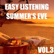 Easy Listening Summer's Eve, Vol.3