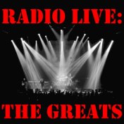 Radio Live: The Greats