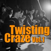 Twisting Craze, Vol. 1