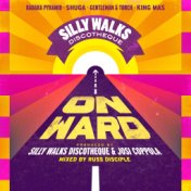 Silly Walks Discotheque Presents Onward Riddim