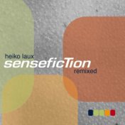 Sense Fiction (Remixed)