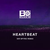 Heartbeat (Sir Spyro Remix)