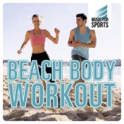 Music for Sports: Beach Body Workout