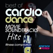 Best of Cardio Dance Movie Soundtrack Hits Fitness Compilation