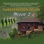 Karadenizden Gelen Horon, Vol. 2