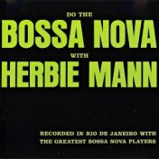 Do the Bossa Nova with Herbie Mann (Remastered)