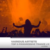 Top 5 Progressive Trance #2