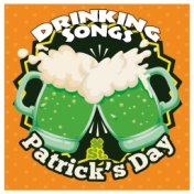 St. Patricks Day Drinking Songs