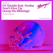 Don't Give Up (Keep on Shining)(Jazzyfunk Remix)