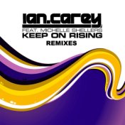 Keep On Rising (feat. Michelle Shellers) (Remixes)