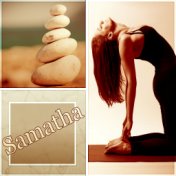 Samatha – Relaxing Songs for Mindfulness Meditation & Yoga Exercises, Guided Imagery Music, Asian Zen Spa and Massage, Natural W...