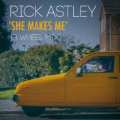 She Makes Me (3 Wheel Mix)