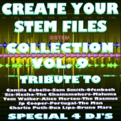 Create Your Stem Files Collection, Vol. 9 (Special Instrumental Versions And tracks with separate sounds [Tribute To Camila Cabe...