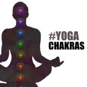 #Yoga Chakras