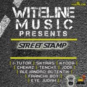 Witeline Music Presents: Street Stamp