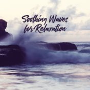 Soothing Waves for Relaxation