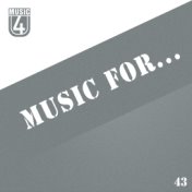 Music For..., Vol.43