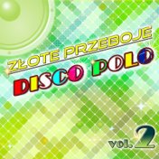 Złote przeboje disco polo, Vol. 2