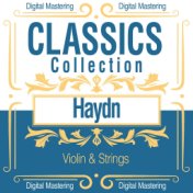 Haydn, Violin & Strings (Classics Collection)