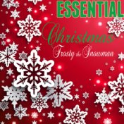 Essential Christmas: Frosty The Snowman
