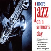 More Jazz On A Summers Day