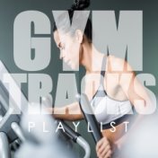 Gym Tracks Playlist