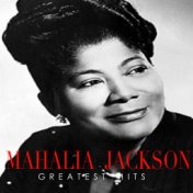 Mahalia Jackson Greatest Hits