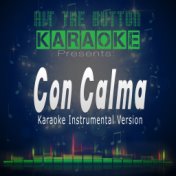 Con Calma (Karaoke Instrumental Version)