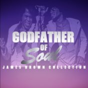 Godfather Of Soul: James Brown Collection