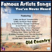 Famous Artists Songs You've Never Heard Old Country, Vol. 1