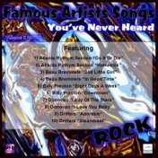 Famous Artists Songs You've Never Heard Rock, Vol. 2