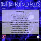 Nothin but Old Blues, Vol. 2