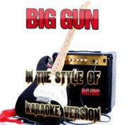 Big Gun (In the Style of Ac/Dc) [Karaoke Version] - Single