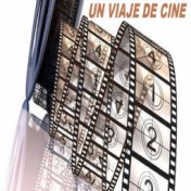 Un Viaje de Cine