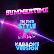 Summertime (In the Style of Janis Joplin) [Karaoke Version] - Single