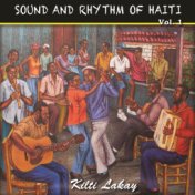 Sound & Rhythm of Haiti, Vol. 1