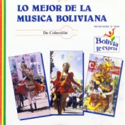 Lo Mejor de la Música Boliviana