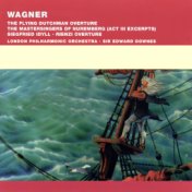 Wagner - Overtures, Siegfried Idyll etc