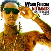 No Hands (feat. Roscoe Dash and Wale)