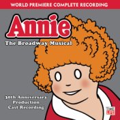 Annie - The Broadway Musical (30th Anniversary Production)