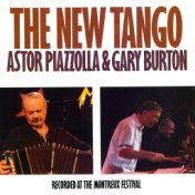 The New Tango: Recorded At The Montreux Festival