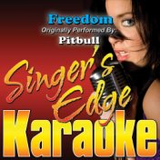 Freedom (Originally Performed by Pitbull) [Karaoke Version]