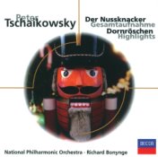 Tschaikowsky: Der Nussknacker - Dornröschen (Highlights)