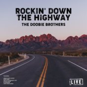 Rockin' Down The Highway (Live)