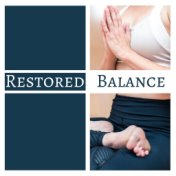 Restored Balance: Music for Inner Peace, Modern Meditation Songs