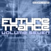 Future Trance Volume Seven